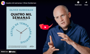 Livro: Quatro mil semanas I Oliver Burkeman