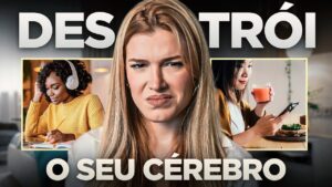 7 Hábitos Destrutivos Que Estão Sabotando Seu Cérebro (E Como Parar Agora!)